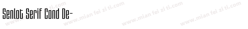 Senlot Serif Cond De字体转换